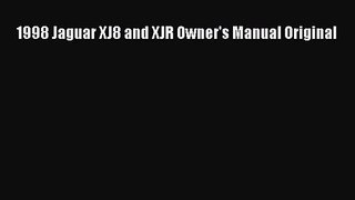 PDF Download 1998 Jaguar XJ8 and XJR Owner's Manual Original PDF Full Ebook