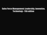 [PDF Download] Sales Force Management: Leadership Innovation Technology - 11th edition [Download]