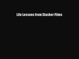 [PDF Download] Life Lessons from Slasher Films [Read] Online