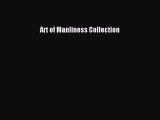 Art of Manliness Collection [PDF] Full Ebook