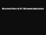 PDF Download Microstrip Filters for RF / Microwave Applications Read Online