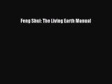 Feng Shui: The Living Earth Manual [PDF Download] Feng Shui: The Living Earth Manual# [PDF]
