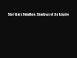 Star Wars Omnibus: Shadows of the Empire [PDF Download] Star Wars Omnibus: Shadows of the Empire