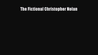 Download The Fictional Christopher Nolan PDF Online