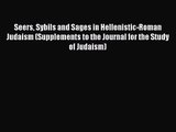 Seers Sybils and Sages in Hellenistic-Roman Judaism (Supplements to the Journal for the Study