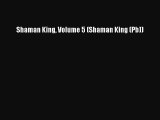 [PDF Download] Shaman King Volume 5 (Shaman King (Pb))# [PDF] Full Ebook
