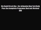 Die David Kirsch Box - Der ultimative New York Body Plan: Das komplette Programm: Buch mit