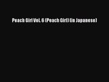 [PDF Download] Peach Girl Vol. 6 (Peach Girl) (in Japanese)# [PDF] Online