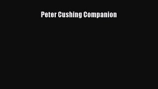 Read Peter Cushing Companion Ebook Free