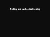 Walking und sanftes Lauftraining Full Online