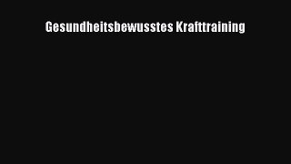 Gesundheitsbewusstes Krafttraining Full Ebook