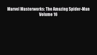 [PDF Download] Marvel Masterworks: The Amazing Spider-Man Volume 16 [Read] Full Ebook