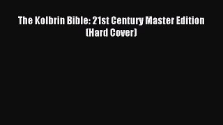 [PDF Download] The Kolbrin Bible: 21st Century Master Edition (Hard Cover) [Download] Full
