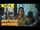 Ankit Pallavi & Freind | Telugu Movie | Nikhil Siddharth, Megha Burman | Part 8/13 [HD]