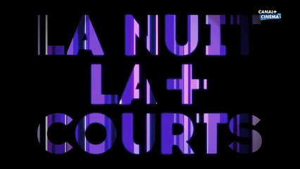 LA NUIT LA + COURTS 2015 bande annonce
