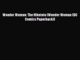 [PDF Download] Wonder Woman: The Hiketeia (Wonder Woman (DC Comics Paperback)) [PDF] Full Ebook