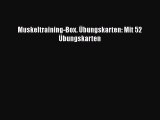 Muskeltraining-Box. Übungskarten: Mit 52 Übungskarten Full Ebook