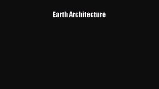 PDF Download Earth Architecture Read Online
