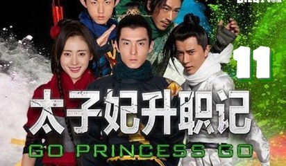 Thái Tử Phi Thăng Chức Ký - Tập 11 [Vietsub]