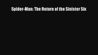 [PDF Download] Spider-Man: The Return of the Sinister Six [Read] Full Ebook