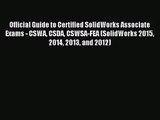 [PDF Download] Official Guide to Certified SolidWorks Associate Exams - CSWA CSDA CSWSA-FEA