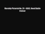 PDF Download Warship Pictorial No. 20 - H.M.S. Hood Battle Cruiser PDF Full Ebook