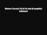 [PDF Download] Oliviero Toscani. Più di 50 anni di magnifici fallimenti [PDF] Online