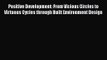 Positive Development: From Vicious Circles to Virtuous Cycles through Built Environment Design