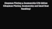 Chapman Piloting & Seamanship 67th Edition (Chapman Piloting Seamanship and Small Boat Handling)