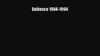 [PDF Download] Evidence 1944-1994 [PDF] Online