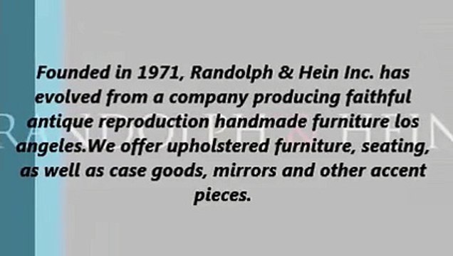 Randolph & Hein Handmade Furniture Los Angeles