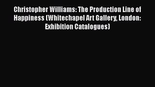 Christopher Williams: The Production Line of Happiness (Whitechapel Art Gallery London: Exhibition