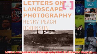 Letters on Landscape Photography Hol Art Classics Book 3