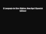 [PDF Download] El Lenguaje de Dios (Byblos: New Age) (Spanish Edition) [Download] Online