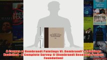 A Corpus of Rembrandt Paintings VI Rembrandts Paintings Revisited  A Complete Survey 6