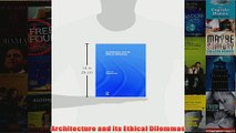 Architecture and its Ethical Dilemmas