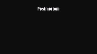 [PDF Download] Postmortem [PDF] Full Ebook