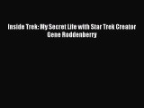 [PDF Download] Inside Trek: My Secret Life with Star Trek Creator Gene Roddenberry [Download]