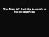 PDF Download String Theory Vol. 1 (Cambridge Monographs on Mathematical Physics) PDF Online