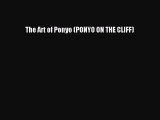 Read The Art of Ponyo (PONYO ON THE CLIFF) Ebook Free
