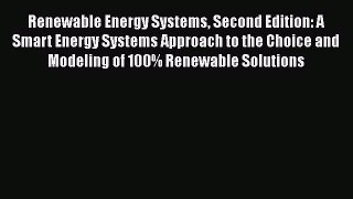 PDF Download Renewable Energy Systems Second Edition: A Smart Energy Systems Approach to the