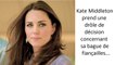 Kate Middleton prend une drôle de décision concernant sa bague de fiançailles