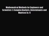 PDF Download Mathematical Methods for Engineers and Scientists 1: Complex Analysis Determinants