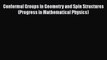 PDF Download Conformal Groups in Geometry and Spin Structures (Progress in Mathematical Physics)