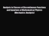 PDF Download Analysis in Classes of Discontinuous Functions and Equations of Mathematical Physics