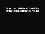 PDF Download String Theory 2 Volume Set (Cambridge Monographs on Mathematical Physics) Download