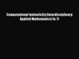 PDF Download Computational Inelasticity (Interdisciplinary Applied Mathematics) (v. 7) Read