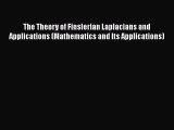 PDF Download The Theory of Finslerian Laplacians and Applications (Mathematics and Its Applications)