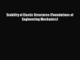 PDF Download Stability of Elastic Structures (Foundations of Engineering Mechanics) PDF Full