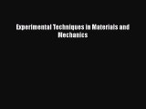 PDF Download Experimental Techniques in Materials and Mechanics Download Online